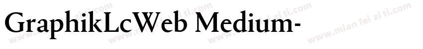 GraphikLcWeb Medium字体转换